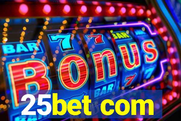 25bet com